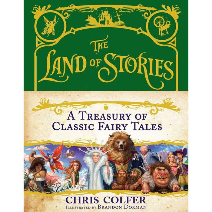 The Land of Stories: A Treasury of Classic Fairy Tales de Chris Colfer