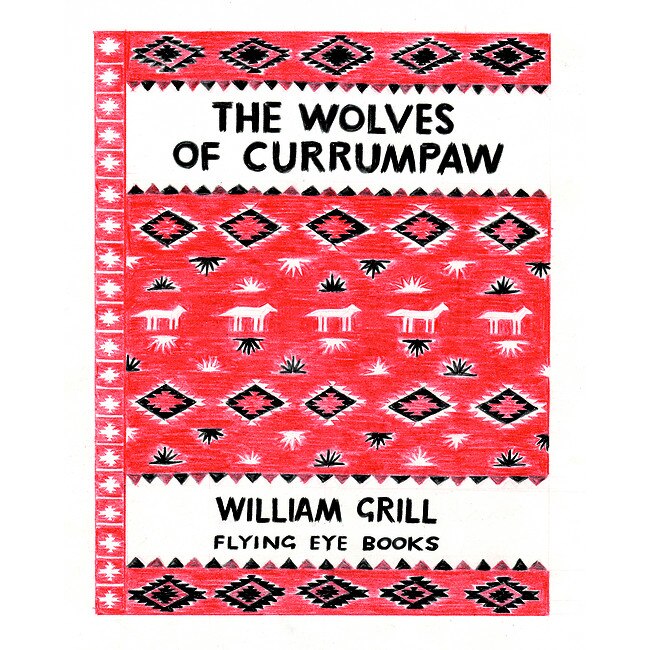 The Wolves of Currumpaw de William Grill