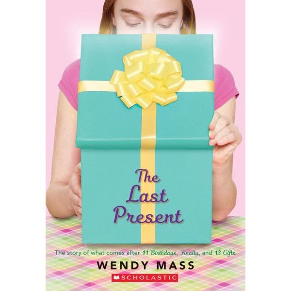 The Last Present de Wendy Mass