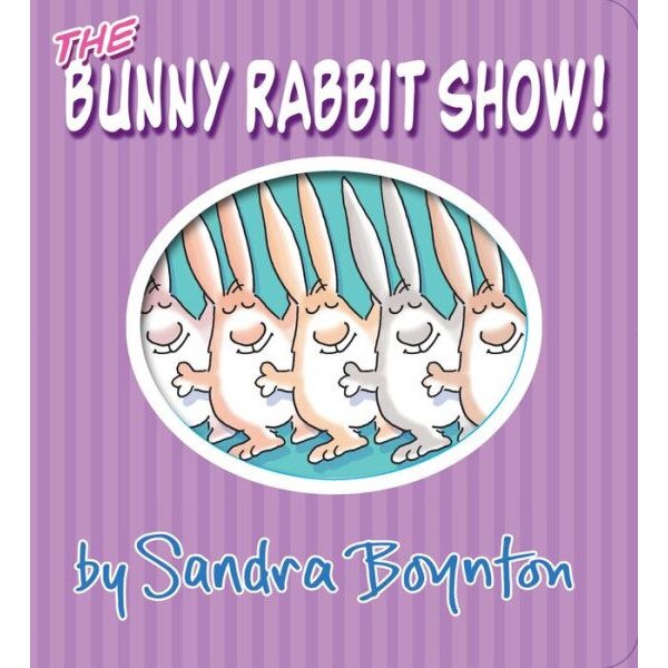 The Bunny Rabbit Show! de SANDRA BOYNTON