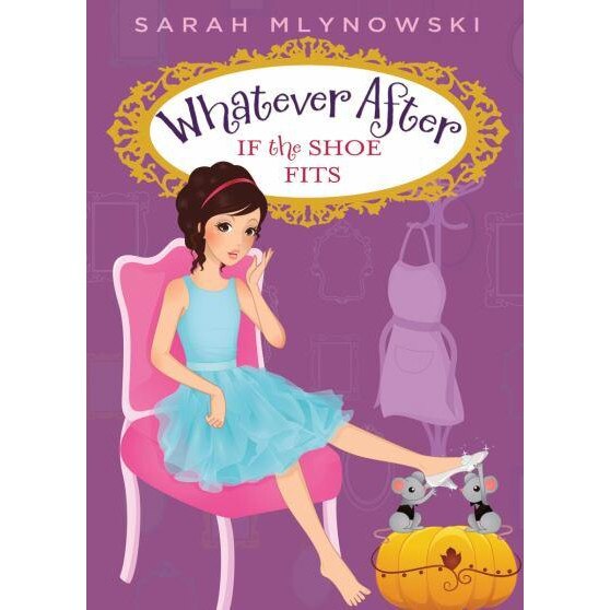 If the Shoe Fits de Sarah Mlynowski