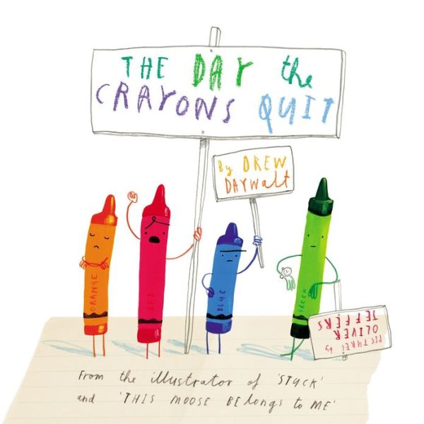 The Day the Crayons Quit de Drew Daywalt