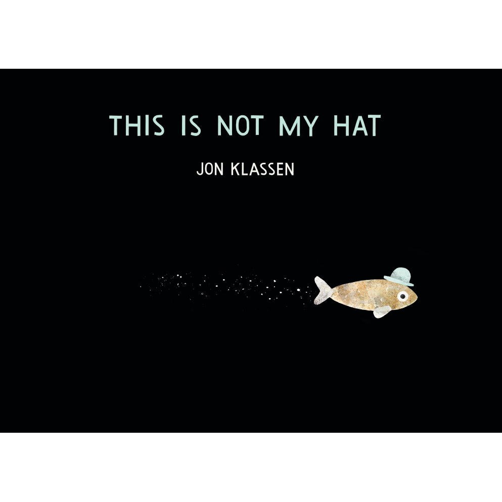 This Is Not My Hat de Jon Klassen