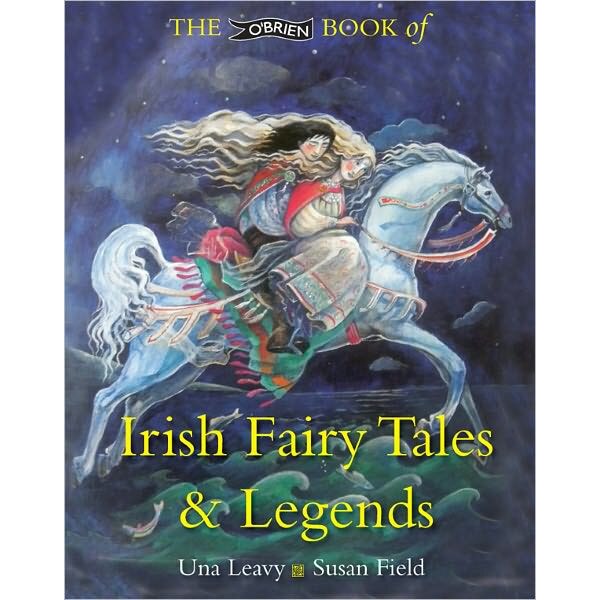 The O'Brien Book of Irish Fairy Tales and Legends de Una Leavy