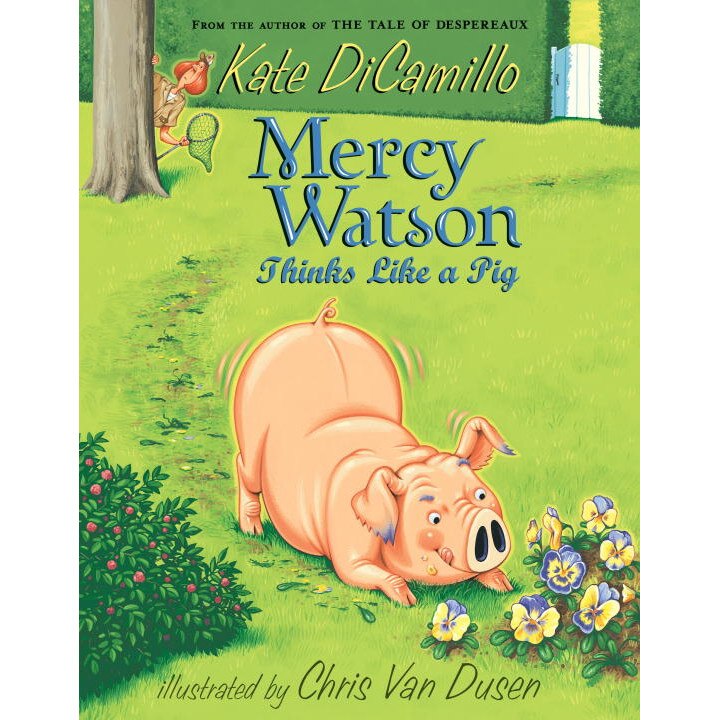 Mercy Watson Thinks Like a Pig de Kate DiCamillo