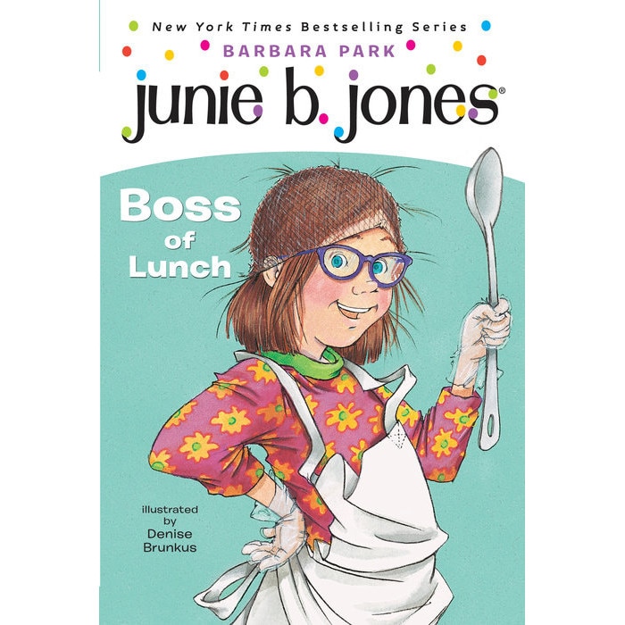 Junie B., First Grader Boss of Lunch de Barbara Park