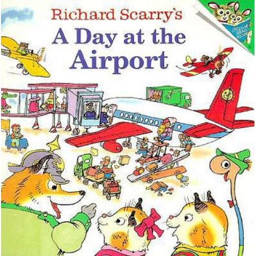Richard Scarry's a Day at the Airport de Richard Scarry
