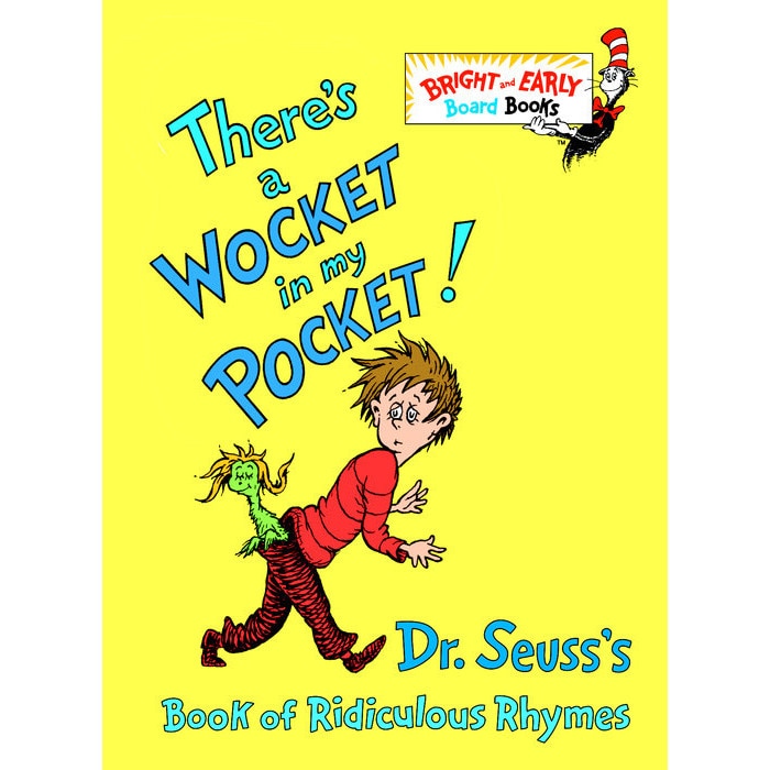 There's a Wocket in My Pocket! de Dr. Seuss