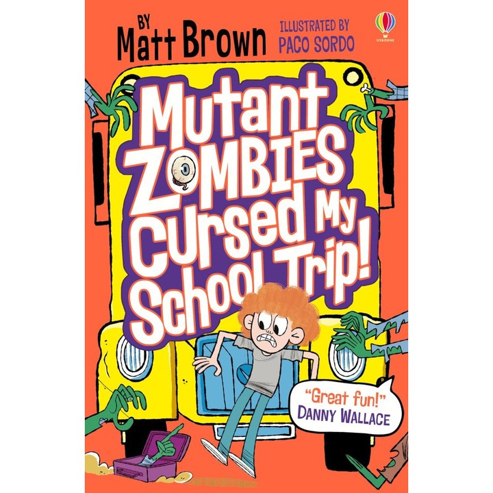 Carte "Mutant Zombies Cursed My School Trip!", 9 ani+, Usborne