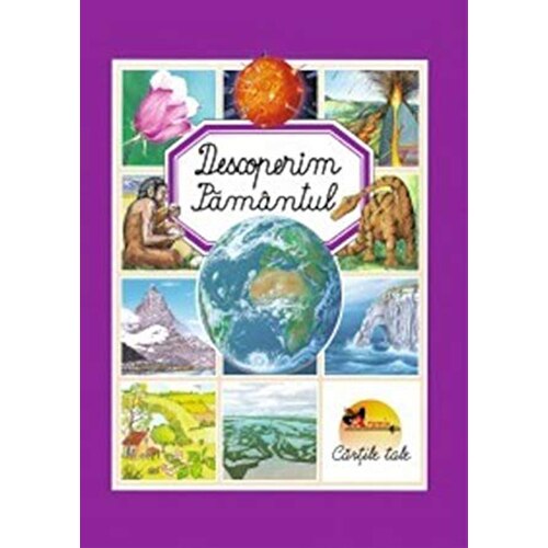 Descoperim Pamantul (coperta cartonata)