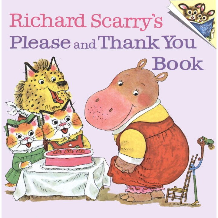 Richard Scarry's Please and Thank You Book de Richard Scarry
