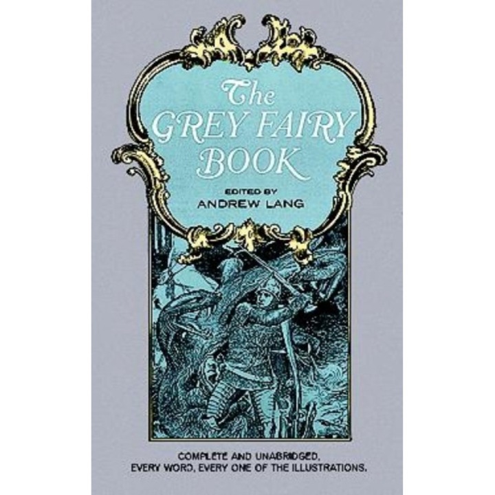 The Grey Fairy Book de Andrew Lang