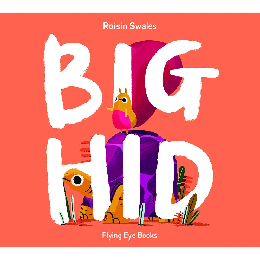 Big Hid de Roisin Swales