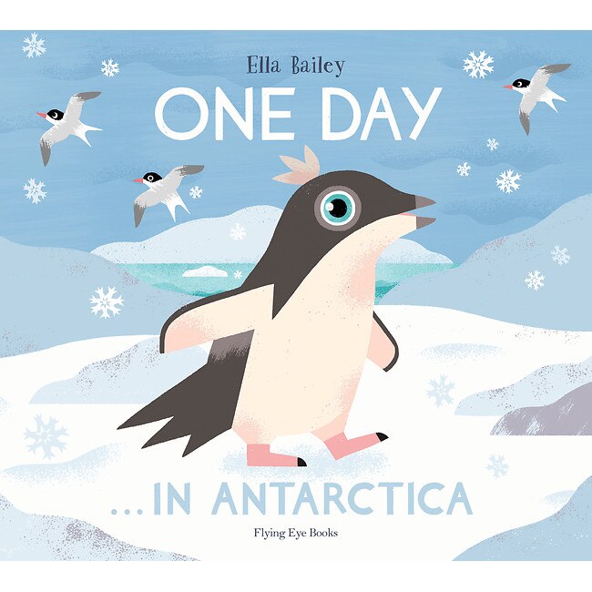One Day on Our Blue Planet . . . in the Antarctic de Ella Bailey