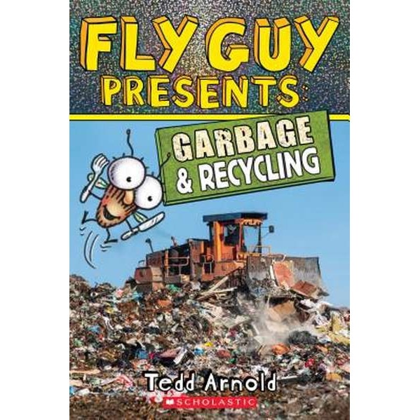 Fly Guy Presents: Garbage and Recycling de Tedd Arnold