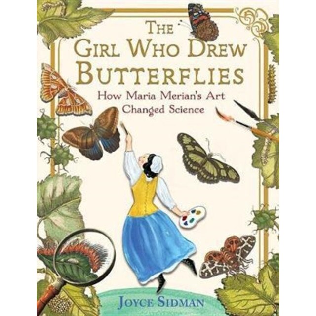 The Girl Who Drew Butterflies de Joyce Sidman