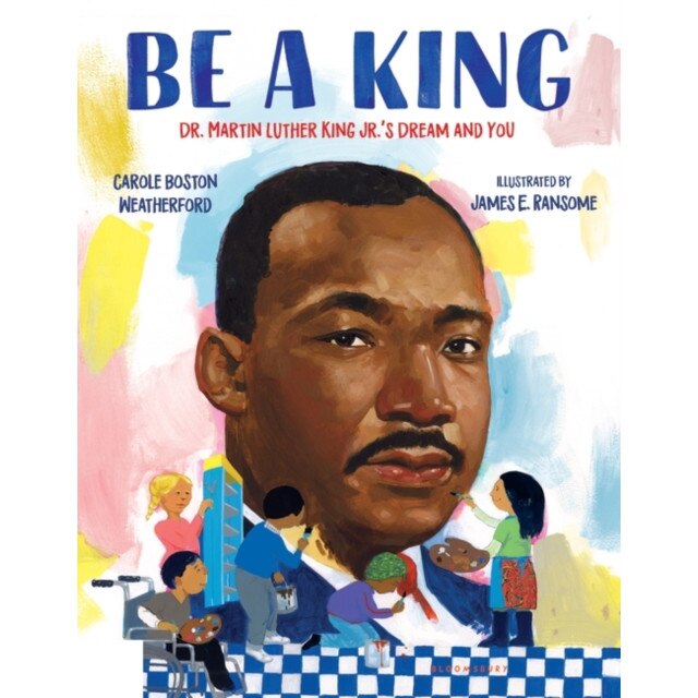 Be a King de Carole Boston Weatherford