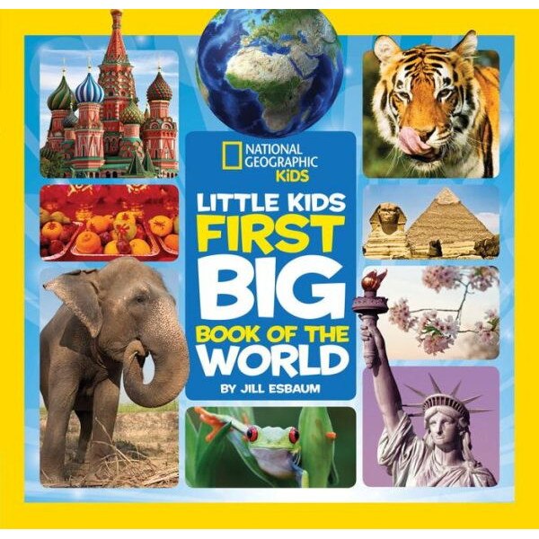 National Geographic Little Kids First Big Book of the World de Elizabeth Carney