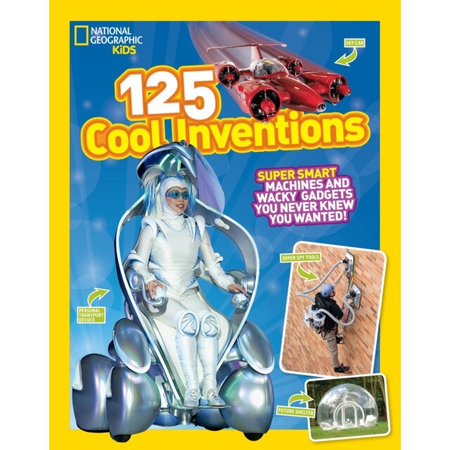 125 Cool Inventions de National Geographic