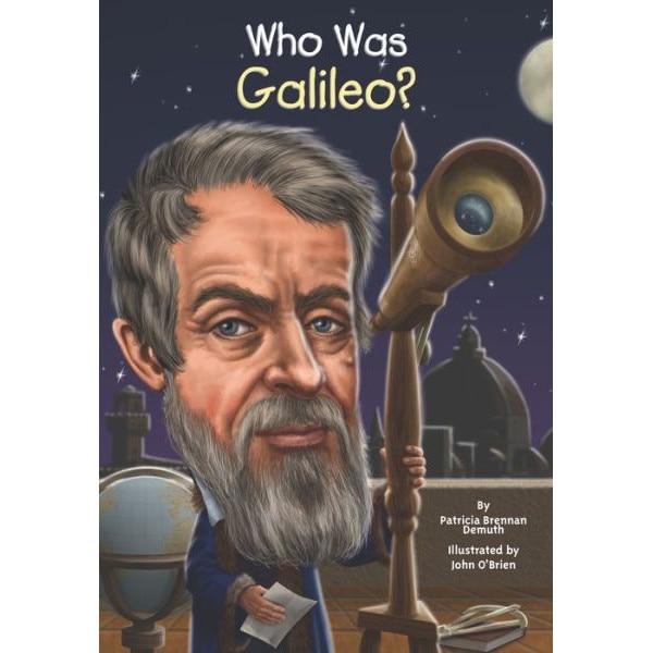 Who Was Galileo? de Patricia Demuth