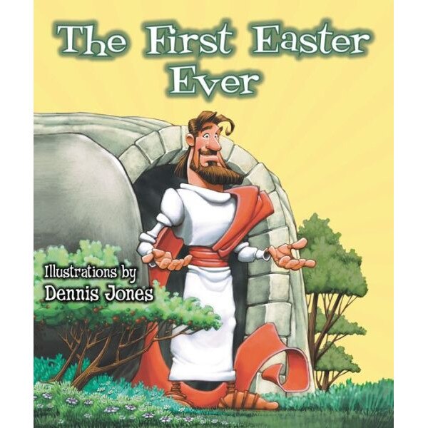 The First Easter Ever de Dennis Jones