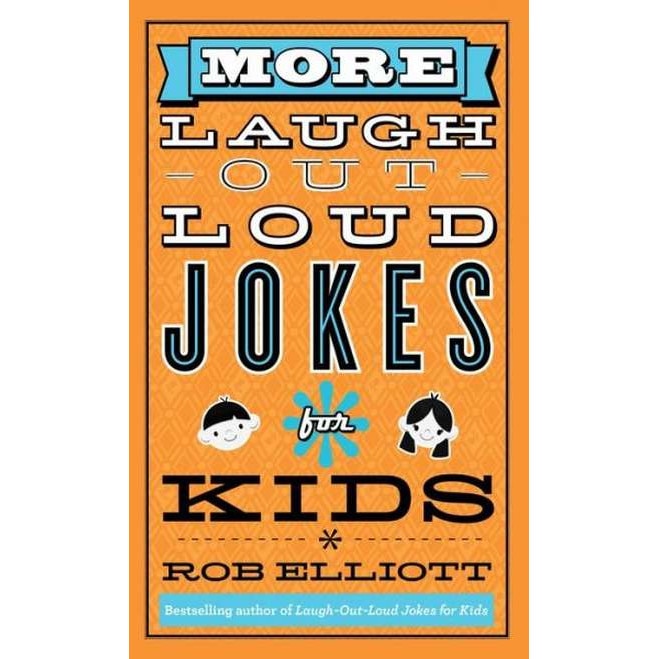 More Laugh-Out-Loud Jokes for Kids de Rob Elliott