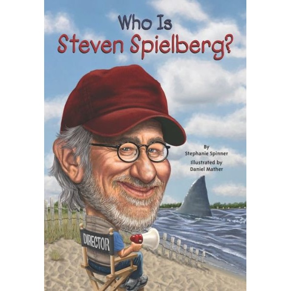 Who Is Steven Spielberg? de Stephanie Spinner