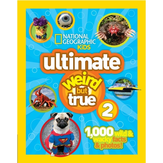 Ultimate Weird But True 2 de National Geographic
