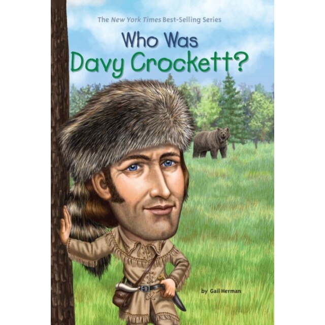 Who Was Davy Crockett? de Gail Herman