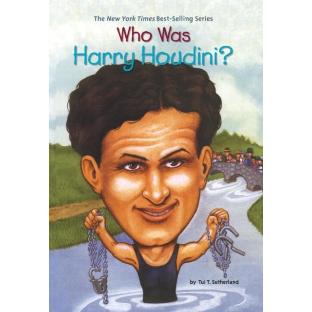 Who Was Harry Houdini? de Tui T Sutherland