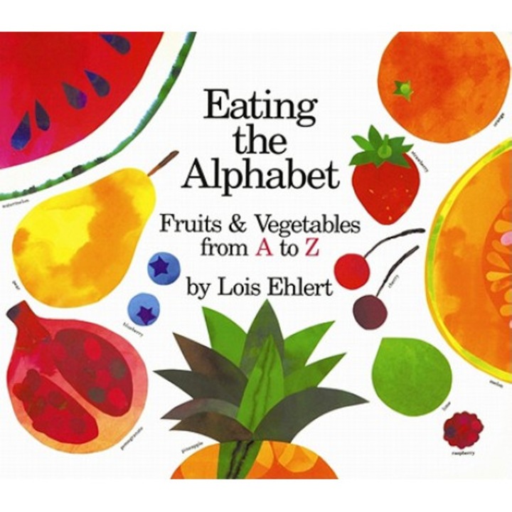 Eating the Alphabet de Lois Ehlert