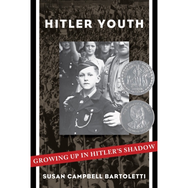 Hitler Youth: Growing Up in Hitler's Shadow de Susan Campbell Bartoletti