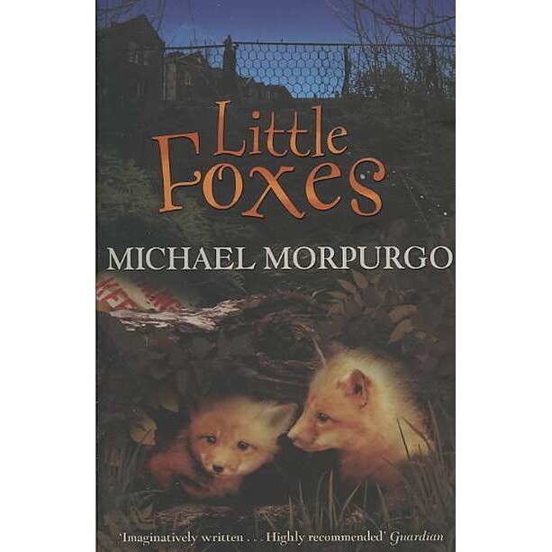 Little Foxes de MICHAEL, M.B.E. MORPURGO