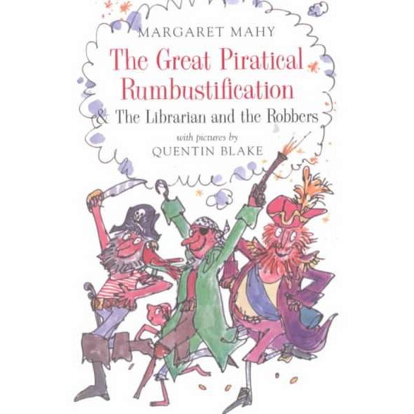 Great Piratical Rumbustification de Margaret Mahy