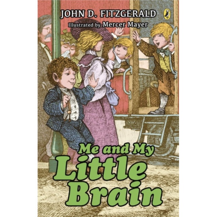 Me and My Little Brain de John D. Fitzgerald
