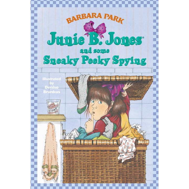Junie B. Jones and Some Sneaky Peeky Spying de Barbara Park