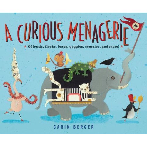 A Curious Menagerie de Carin Berger
