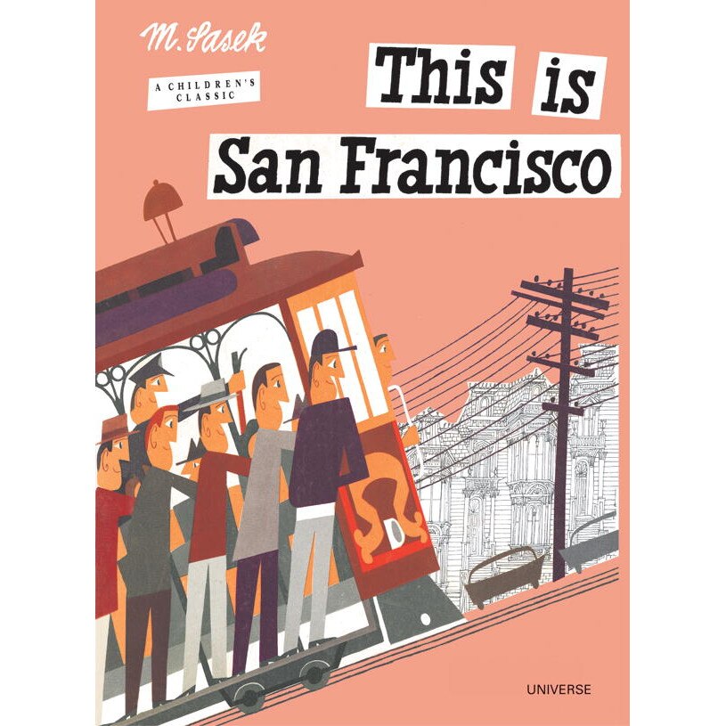 This Is San Francisco de Miroslav Sasek
