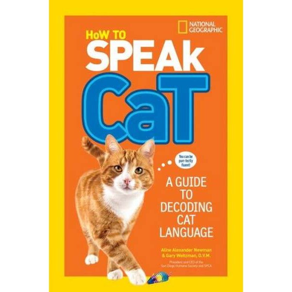 How to Speak Cat de Aline Alexander Newman