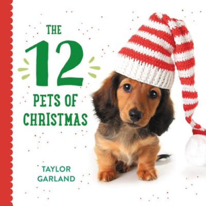 The 12 Pets of Christmas de Taylor Garland