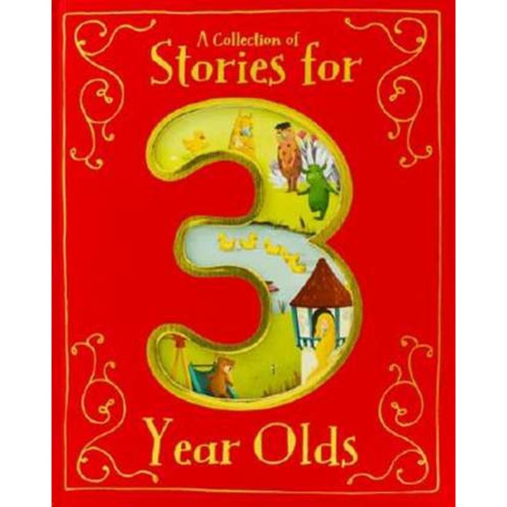 A Collection of Stories for 3 Year Olds de Parragon Books