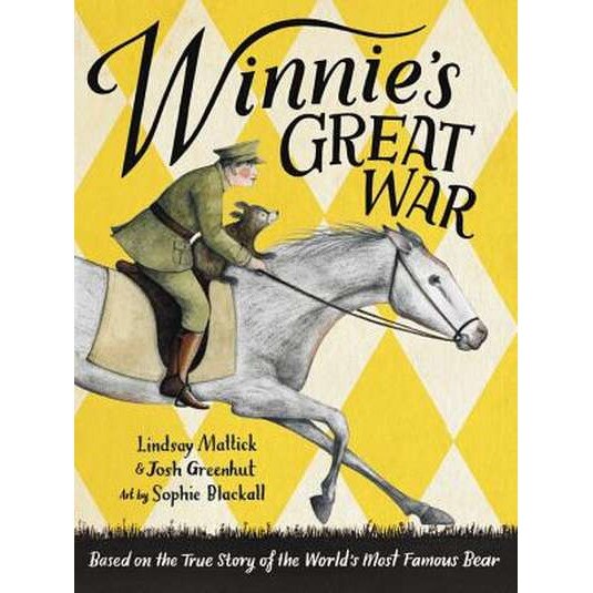 Winnie's Great War de Lindsay Mattick