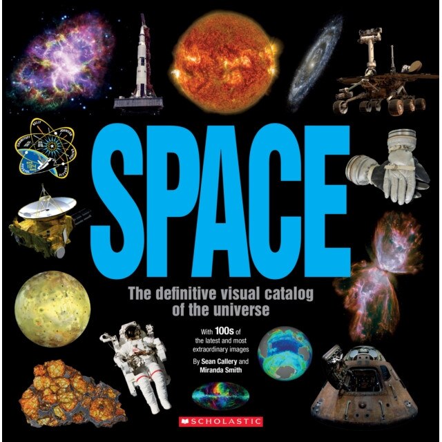 Space: The Definitive Visual Catalog: The Definitive Visual Catalog de Sean Callery