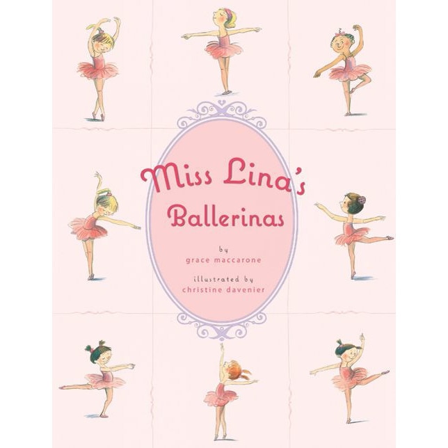 Miss Lina's Ballerinas de Grace Maccarone