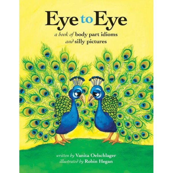 Eye to Eye de Vanita Oelschlager [Hardback]