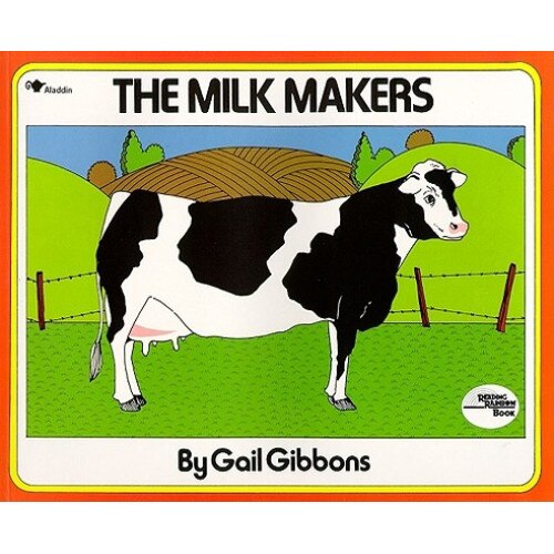 The Milk Makers de Gail Gibbons
