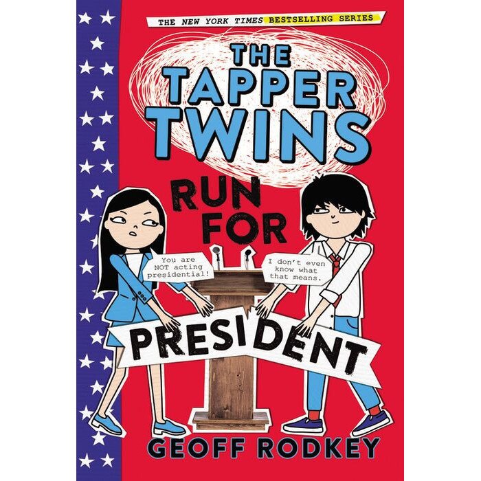 The Tapper Twins Run for President de Geoff Rodkey