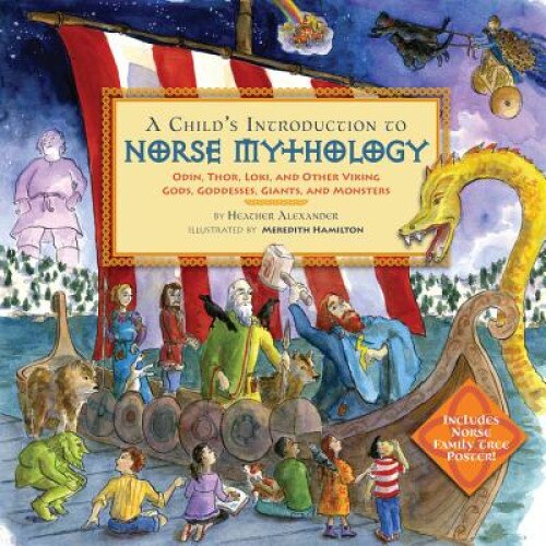 A Child's Introduction to Norse Mythology de Heather Alexander