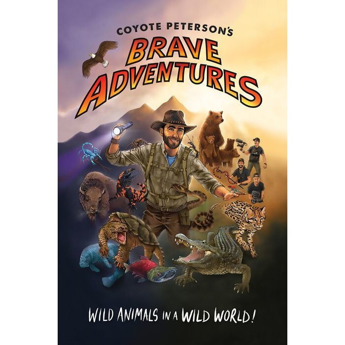 Coyote Peterson's Brave Adventures: Wild Animals in a Wild World de Coyote Peterson