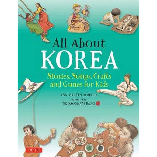 All About Korea de Ann Martin Bowler